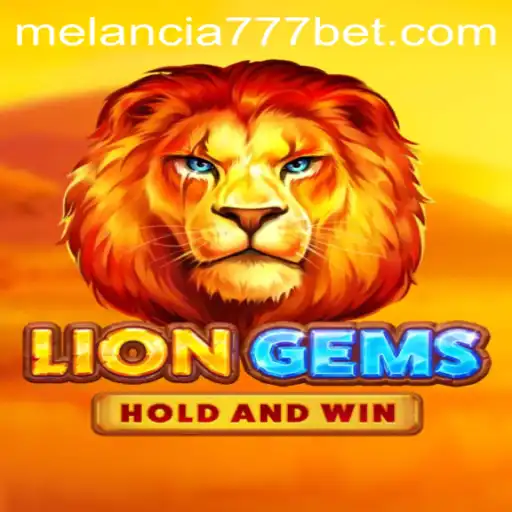 Desbravando LionGems: Aventuras e Estratégias no Universo de 9F-MELANCIA777
